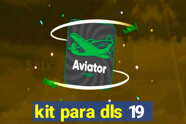 kit para dls 19